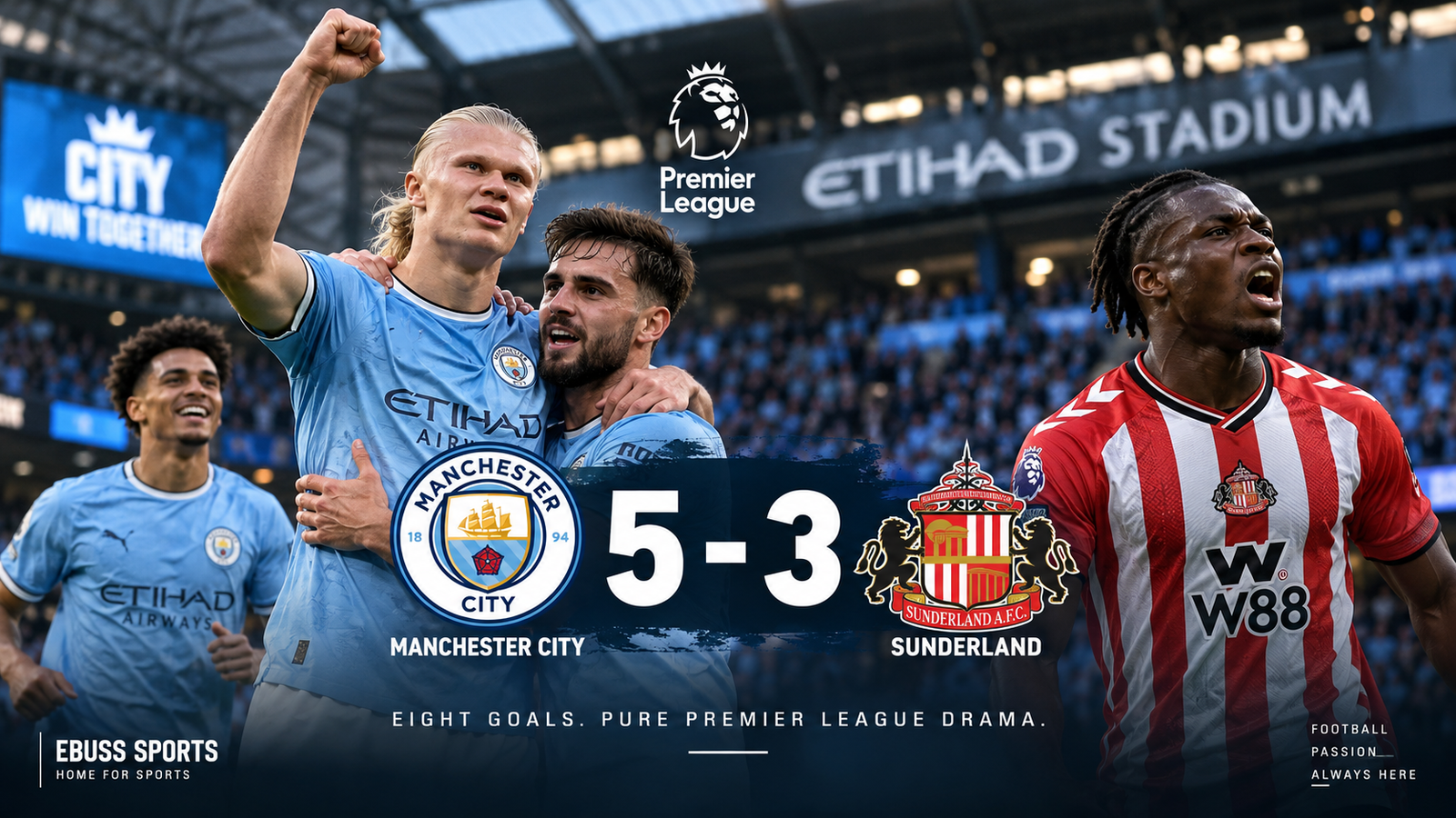 Manchester City 5-3 Sunderland at the Etihad Stadium in a Premier League thriller